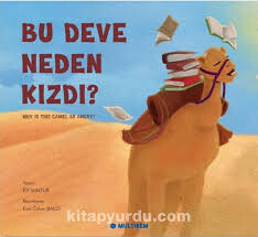 Bu Deve Neden Kızdı – Deve Kitabı 2. Baskı Çıktı!