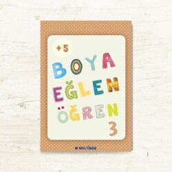 BOYA EĞLEN ÖĞREN 3 ÇOCUKLAR İÇİN BOYAMA KİTABI - Multibem