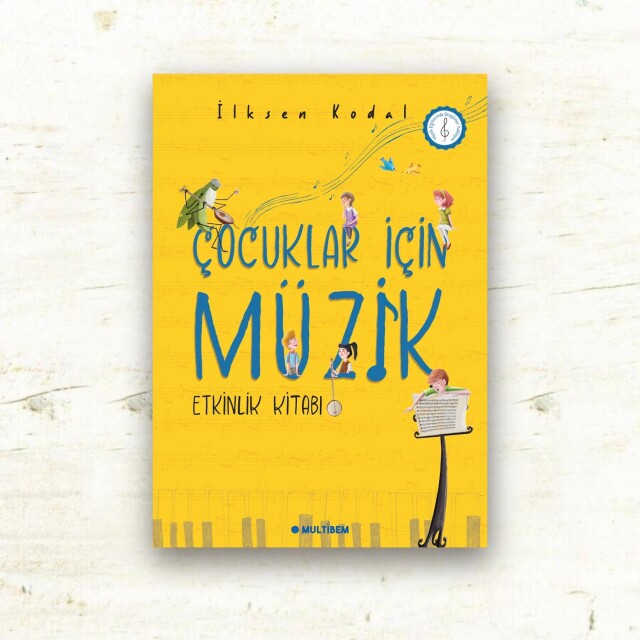 ÇOCUKLAR İÇİN MÜZİK ETKİNLİK KİTABI - 1