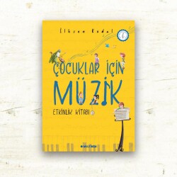 ÇOCUKLAR İÇİN MÜZİK ETKİNLİK KİTABI - Multibem