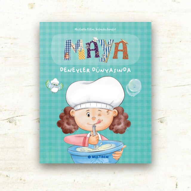 MAYA - MUTFAK DENEYLERİ SERİSİ - 4