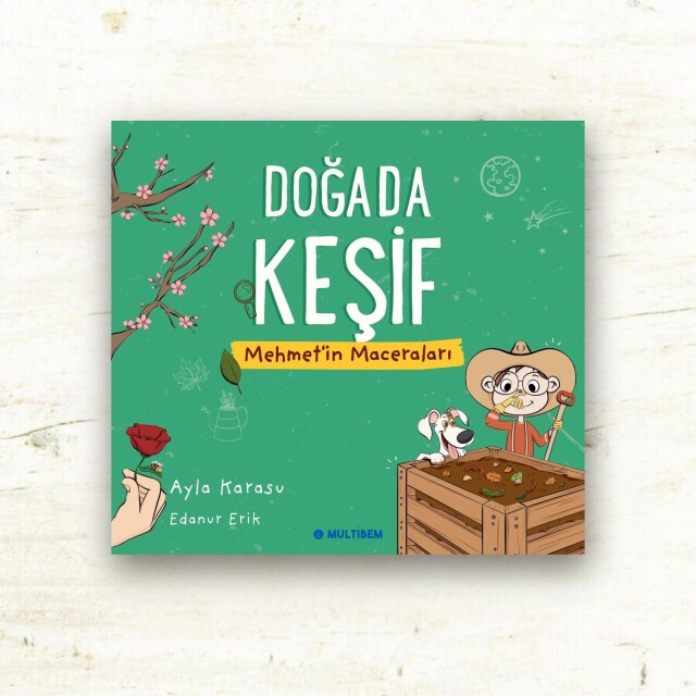 MEHMET'İN MACERALARI : DOĞADA KEŞİF - 1
